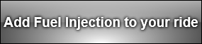 Add Fuel Injection to your ride